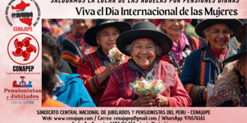 CENAJUPE: Saludo a las mujeres que luchan por pensiones dignas