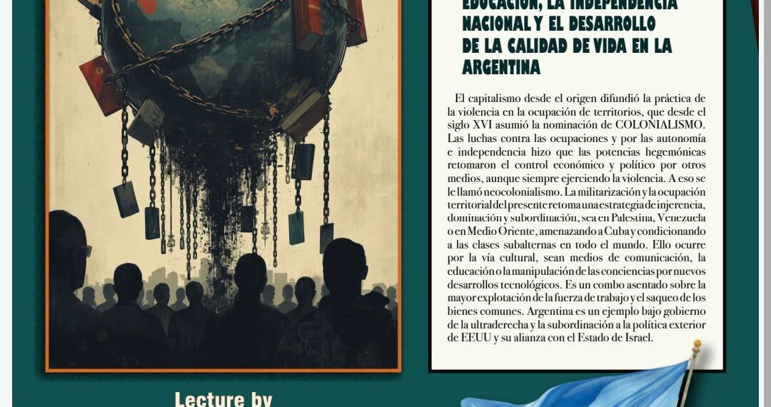 J. Gambina: Neocolonialismo o el retorno de la ocupación directa